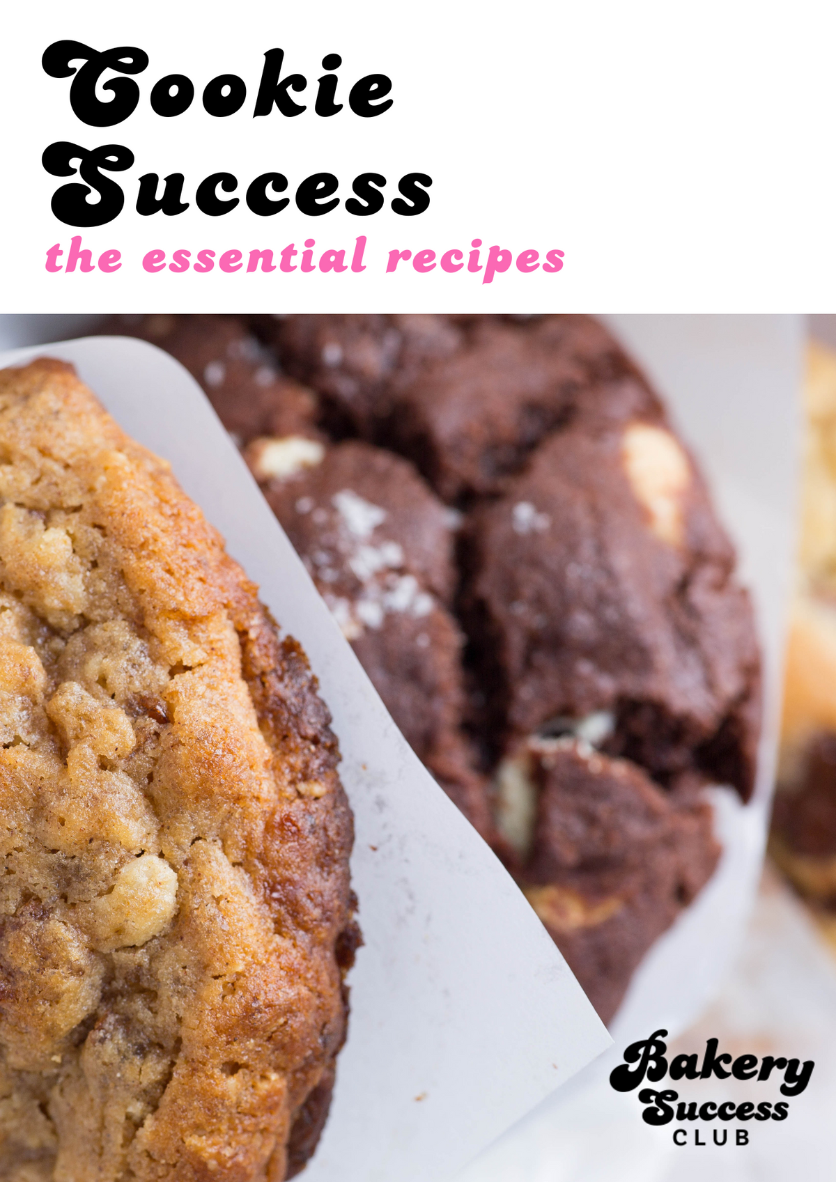 Cookie Success: The essential recipes – Batch Cookie Bar